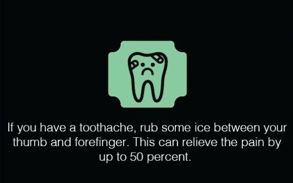  اگر دندان درد داریدمقداری یخ بین انگشت شست و سبابه خود نگهدارید به طوری که آن را مالش می دهید، این روش 50 درصد از درد دندان شما را درمان میکند.